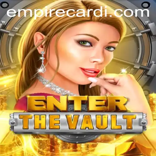 EntertheVault: A Thrilling Adventure Awaits with the EMPIRE CARD