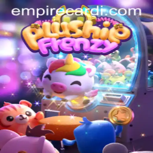 The Magical World of PlushieFrenzy: A Journey with the EMPIRE CARD